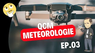 QCM  Formation drone en ligne  Examen OPEN A2 BAPD  CATS  Météorologie  EP03 [upl. by Worlock609]