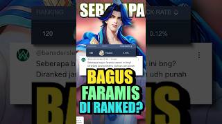 Seberapa BAGUS Faramis saat ini di Ranked Mobile Legends [upl. by Reich]