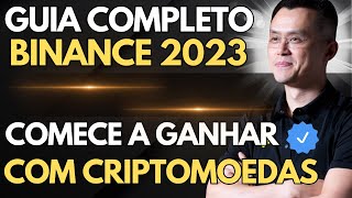 COMO COMEÇAR NA BINANCE EM 2024 TUTORIAL COMPLETO PARA INICIANTES COM CRIPTOMOEDAS [upl. by Aray934]