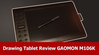 GAOMON M106K Drawing Tablet Review [upl. by Anima]