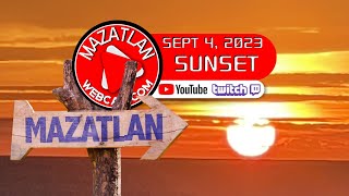 🔴🅻🅸🆅🅴 SEPT 4 LIVE SUNSET from Mazatlan Mexico on our live stream [upl. by Mairam]