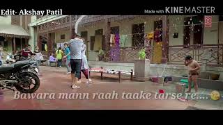 Bawara mann raah taake tarse re Whatsapp status video [upl. by Itsrik968]