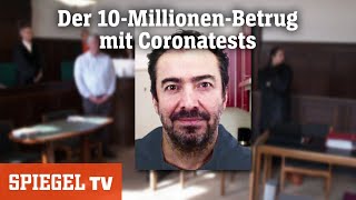 Acht Jahre Haft Der 10MillionenEuroBetrug mit CoronaTestzentrum  SPIEGEL TV [upl. by Aisatna]