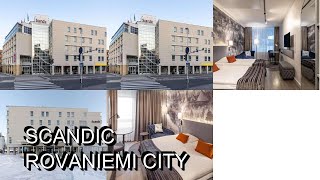 Scandic Rovaniemi City [upl. by Ennaj]