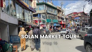 Solan Market Tour  Exploring beauty of Solan  Himachal Pradesh [upl. by Odnaloy]