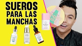 LOS MEJORES SÉRUMS PARA LAS MANCHAS DE LA CARA 2019 [upl. by Royd]