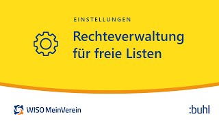 Rechteverwaltung für freie Listen nutzen So gehts  WISO MeinVerein Web Tutorial [upl. by Nnaoj]