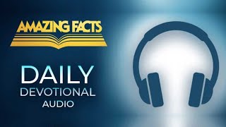 The Ship of Ice  Amazing Facts Daily Devotional Audio only [upl. by Eadas451]