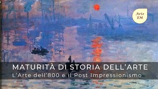 Ripasso Arte dellOttocento e introduzione al Post Impressionismo Preparazione Esame Maturità [upl. by Ardme]