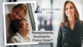 Planejamento Sucessório Como fazer [upl. by Feliks]