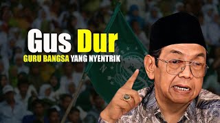 Gus Dur Bapak Pluralis Indonesia yang Penuh Kontroversi [upl. by Amethyst808]