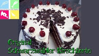 Original Schwarzwälder Kirschtorte Rezept [upl. by Huppert]