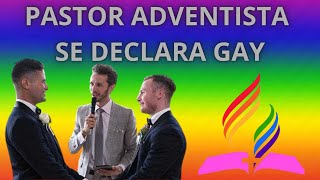 PASTOR ADVENTISTA SE DECLARA GAY [upl. by Assilim]