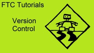 FTC Tutorials Version Control [upl. by Eiddal]