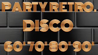 MUSICA DISCO60 70 80 90 PARTY RETROLAS MELODIAS DE ANTAÑOSIN COPYRIGHT SOLANA MUSICROCK [upl. by Spurgeon]