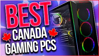 Best Prebuilt Gaming PC from Canada in 2022 🇨🇦 [upl. by Ordnasil]