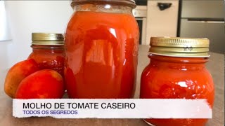 MOLHO DE TOMATE CASEIRO SE CONSERVA NA DESPENSA POR 1 ANO  TODOS OS SEGREDOS  APRENDAM COMIGO [upl. by Aicilaf]