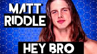 Matt Riddle WWE Theme Song  2018 Clear Loop [upl. by Lainad]