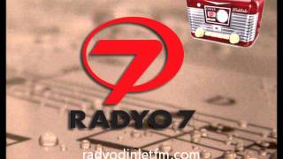 Radyo 7 dinle [upl. by Aronek]