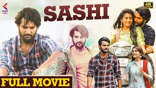 Sashi Full Movie 4K  Aadi Saikumar  Surbhi  Latest Kannada 2022 Dubbed Movie  Kannada Filmnagar [upl. by Duma]