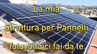 Struttura per 2 pannelli fotovoltaici fai da te [upl. by Yntirb]