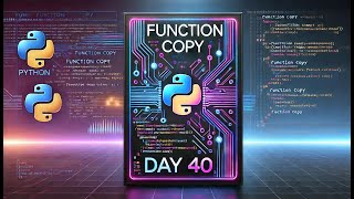 Python Day 40 Function Copy l Advanced Python l 75Day Coding Challenge [upl. by Fiorenze749]