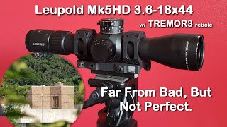 Leupold Mk5HD 3618x44 w TREMOR3  The Ultimate SPR Scope [upl. by Fotinas57]