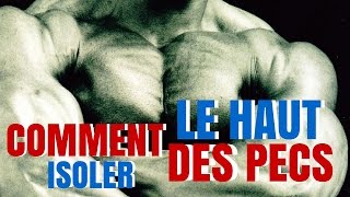 Comment ISOLER Le Haut Des Pecs Avec 4 Super Exercices [upl. by Aiciled]