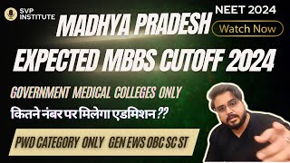 Madhya Pradesh MP Neet 2024 MBBS Cutoff Government Medical Colleges PWD neet2024 mbbscutoff [upl. by Jorge]