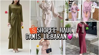 SHOPEE HAUL GAMIS amp ONESET HIJAB FRIENDLY✨  OOTD LEBARAN 2024 PART 2 [upl. by Ycaj]