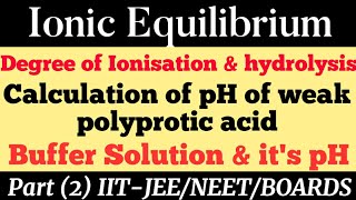 Ionic Equilibrium  Complete Revision Part 2  Physical Chemistry for IITJEE amp NEET [upl. by Asenab]