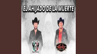 El Ahijado de la Muerte feat Francisco Javier [upl. by Claribel]