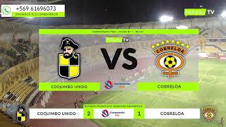 COQUIMBO UNIDO VS COBRELOA [upl. by Sorips]