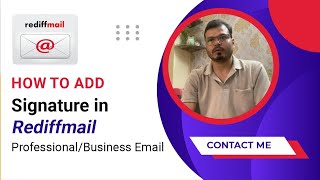 How to add Signature in Rediffmail Business Email in Hindi  Email Signature in Professional Email [upl. by Iams]