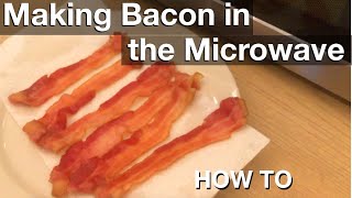 Making Microwave Bacon HOW TO [upl. by Uranie]