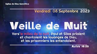 Veille de nuit  vendredi 08 Septembre 2023  EGLISE DE DIEU SANCTIFIEE HAITI [upl. by Cesare]