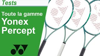 Toutes les raquettes de tennis de la gamme Yonex Percept 2023 [upl. by Gery]