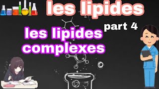 les lipides  lipides complexes part 4 [upl. by Suolhcin368]