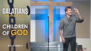 Children of God Galatians 3 [upl. by Acinorej462]