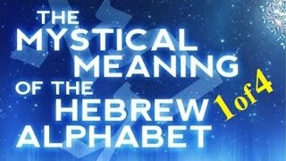 MYSTICAL MEANING of the HEBREW ALPHABET 1 of 4 – Rabbi Michael Skobac – Jews for Judaism [upl. by Alboran510]