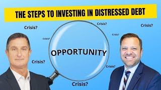 The Steps to Investing in Distressed Debt [upl. by Omero292]