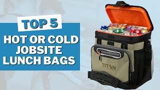 Best 5 Hot or Cold Jobsite Lunch Bags and Boxes in 2023 [upl. by Elledoj]