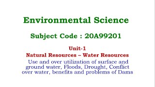 EVS Natural Resources–Water Resources Use and Over Utilization of Water Floods Drought Dams [upl. by Noryt]