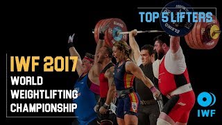 IWF World Championships 2017  Top 5 Lifters [upl. by Stasny]