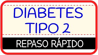 DIABETES MELLITUS TIPO 2  Fisiopatología  REPASO RÁPIDO ⏱ [upl. by Piks]