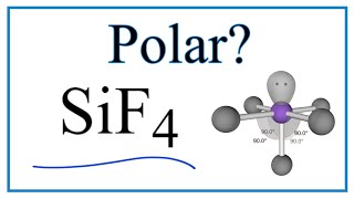 Is SiF4 Polar or Nonpolar Silicon tetrafluoride [upl. by Phipps82]