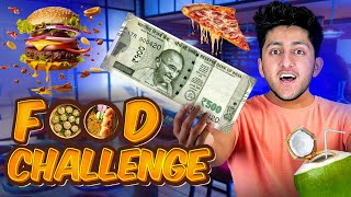 Eating 10 Food Items In Rs 500 for 24 Hours With A Crazy Twist [upl. by Haines445]