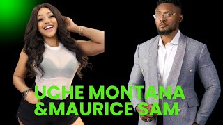 MAURICE SAM amp UCHE MONTANA PERFECT COMBINATION mauricesammovies2024 uchemontana [upl. by Iraj]