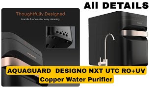 Aquaguard Designo NXT UTC ROUV Copper Water Purifier installation reviews latest under sink model [upl. by Nisaj]