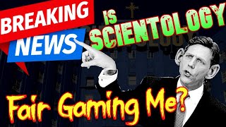 Scientology Fair Gaming Me [upl. by Adnalro309]